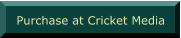 Purchase at Cricket Media